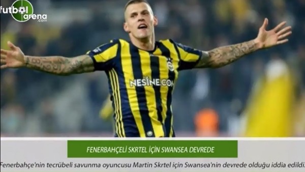 Fenerbahçeli Martin Skrtel için Swansea devrede