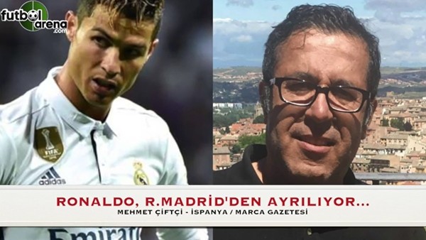 Ronaldo, Real Madridden neden ayrılıyor?