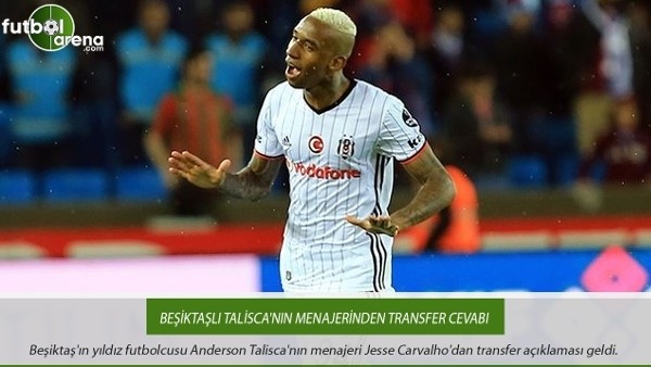 Beşiktaşlı Talisca'nın menajerinden transfer cevabı