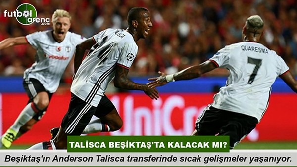 Talisca, Beşiktaş'ta kalacak mı?