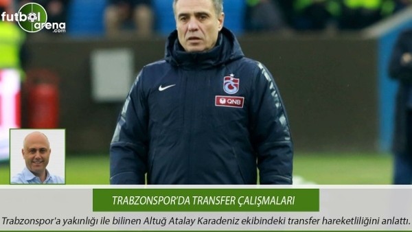 Trabzonspor'da transfer programı belirlendi!