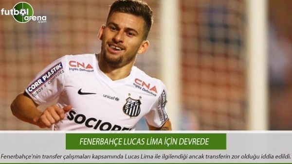 Fenerbahçe, Lucas Lima için devrede