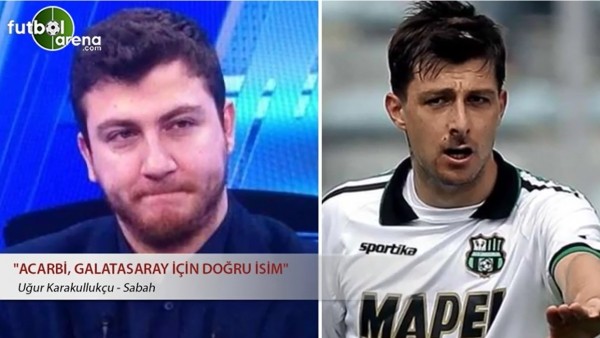 "Acerbi, Galatasaray için doğru isim"
