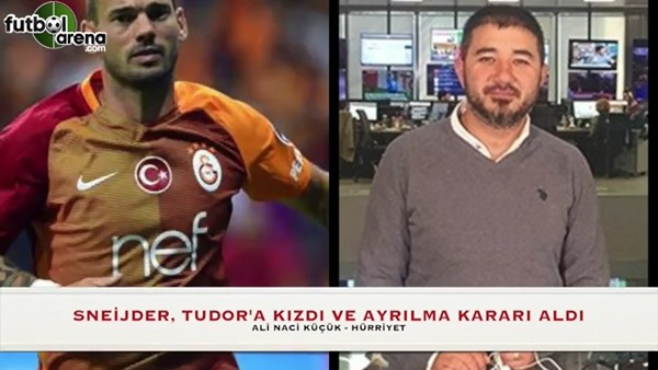 Tudor'un Belhanda ısrarı, Sneijder'i kızdırdı ve ayrılma kararı aldı