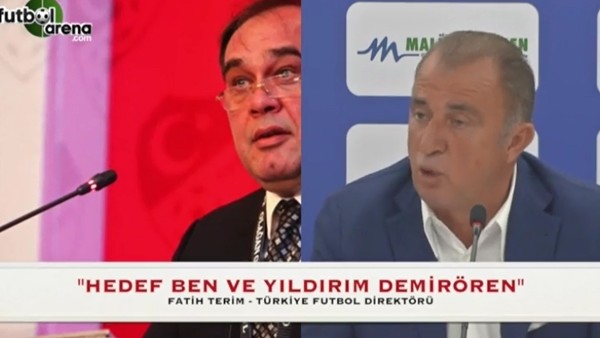 Fatih Terim: "Hedef ben ve Yıldırım Demirören"