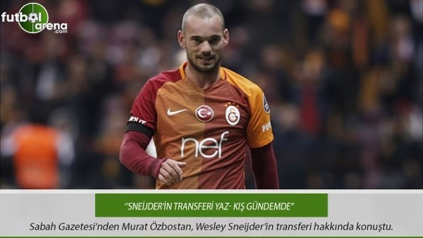 Murat Özbostan: ''Sneijder'in transferi yaz-kış gündemde''