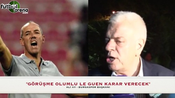 "Le Guen ile görüşmemiz olumlu geçti"
