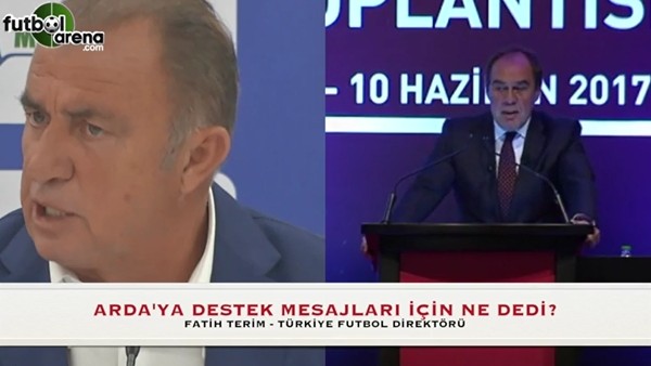 Fatih Terim, Arda'ya destek mesajları için ne dedi?