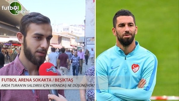 Arda Turan'ın saldırısı için vatandaş ne düşünüyor?