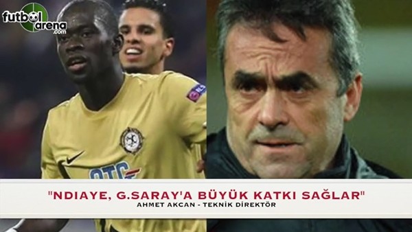 "Ndiaye, Galatasaray'ın aradığı oyuncu"