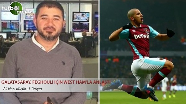 Galatasaray, Feghouli için West Ham ile anlaştı