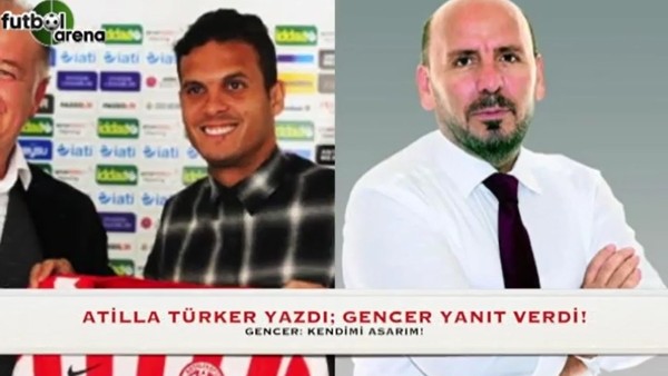 Atilla Türker yazdı; Gencer yanıt verdi!
