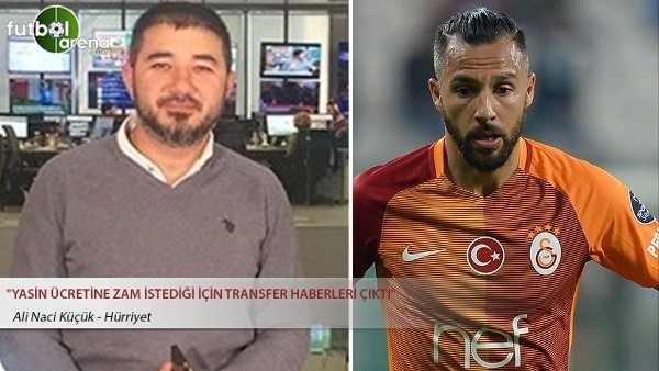Ali Naci: ''Yasin ücretine zam istediği için transfer haberleri çıktı''