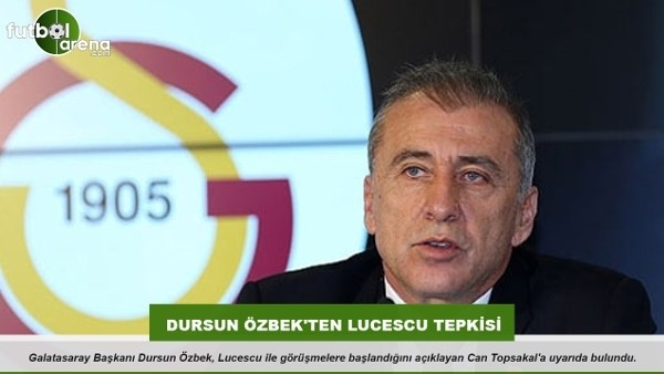 Dursun Özbek'ten Can Topsakal'a Lucescu tepkisi