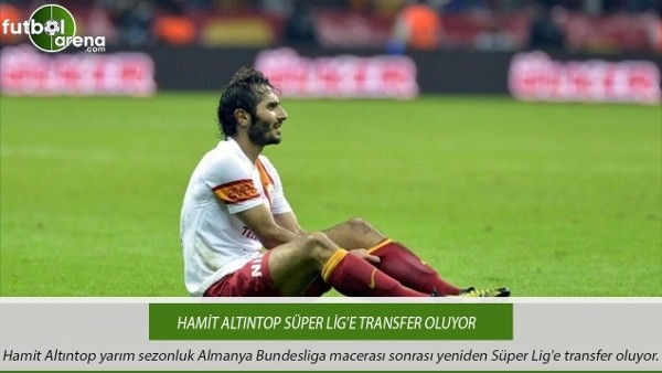 Hamit Altıntop, Süper Lig'e transfer oluyor