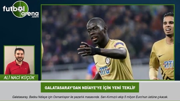 Galatasaray'dan Ndiaye için yeni teklif