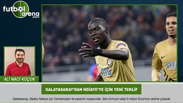 Galatasaray'dan Ndiaye için yeni teklif
