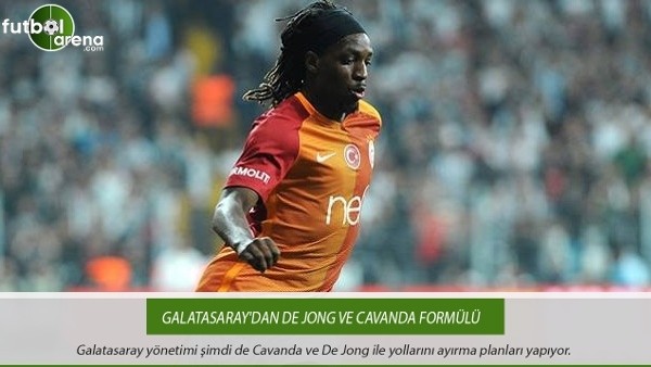 Galatasaray'dan De Jong ve Cavanda formülü
