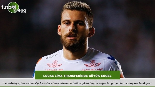 Lucas Lima transferinde büyük engel