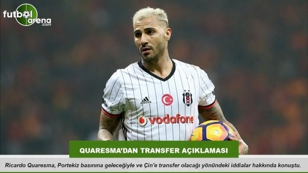 Quaresma'dan transfer açıklaması