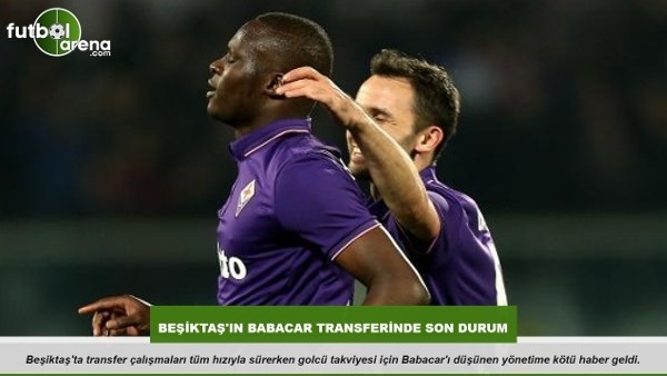 Beşiktaş'ın Khouma Babacar transferinde son durum