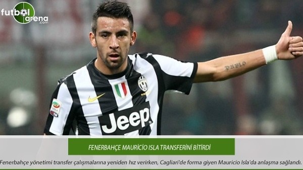Fenerbahçe Mauricio Isla transferini bitirdi