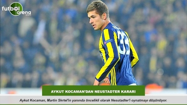 Aykut Kocaman'dan Neustadter kararı