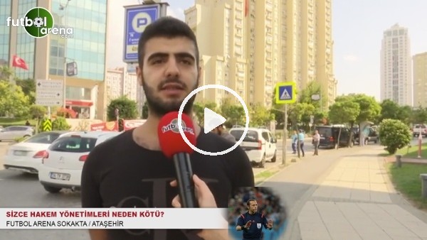 Sizce hakemlerin yönetimleri neden kötü?