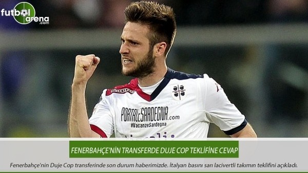 Fenerbahçe'nin transferde Duje Cop teklifine cevap