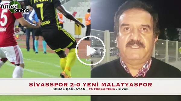 "Güçler eşitti; Sivasspor kazanmayı bildi"