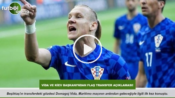 Beşiktaş'ın ilgilendiği Vida'dan transfer açıklaması 