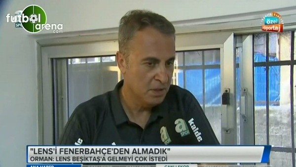 Fikret Orman: ''Lens'i Fenerbahçe'den almadık''