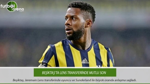 Beşiktaş'ta Lens transferinde mutlu son