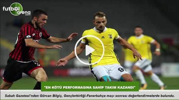 "En kötü performasına sahip takım kazandı"