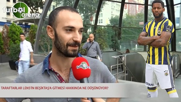 Taraftarlar Lens'in Beşiktaş'a gitmesi hakkında ne düşünüyor?