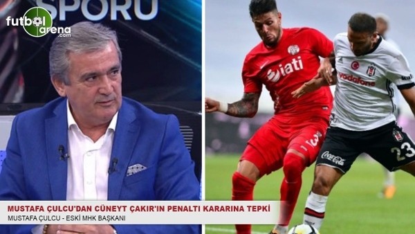 Mustafa Çulcu'dan Cüneyt Çakır'ın penaltı kararına tepki