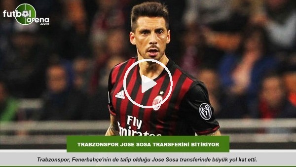 Trabzonspor Jose Sosa transferini bitiriyor