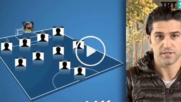 İşte Uğur Boral'ın efsane 11'i