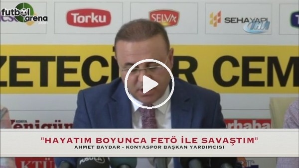 Ahmet Baydar: "Hayatım boyunca FETÖ ile savaştım."