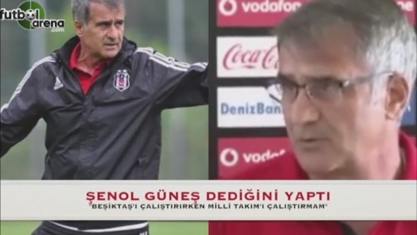 Şenol Güneş dediğini yaptı