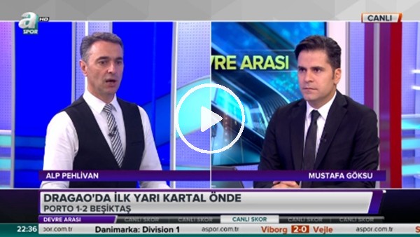 Alp Pehlivan: "Beşiktaş çok iyi oynuyor"