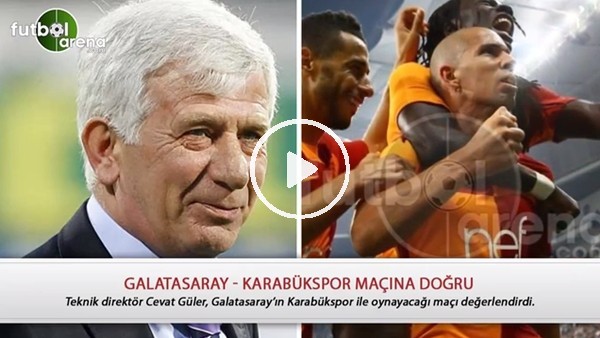Cevat Güler: "Galatasaray kazanır"