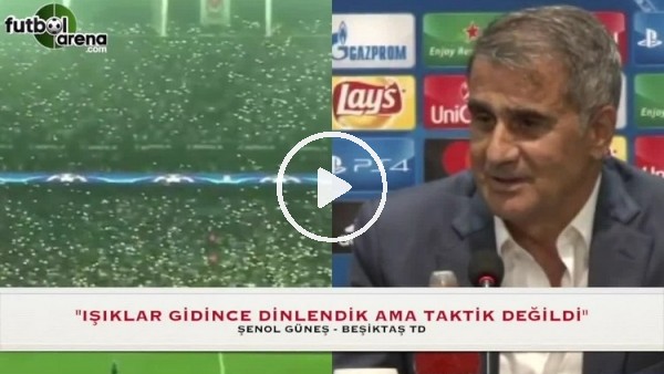 "Işıklar gidince dinlendik, taktik değildi"