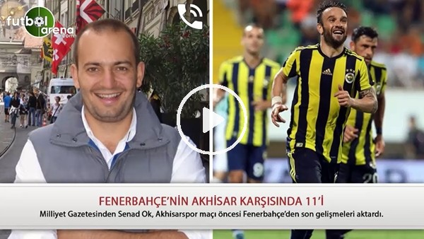 Fenerbahçe'nin Akhisar karşısında 11'i