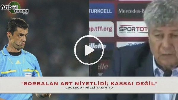 Lucescu: '''Kassai art niyetli değildi''