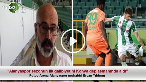 "Alanyaspor sezonun ilk galibiyetini Konya deplasmanında aldı"