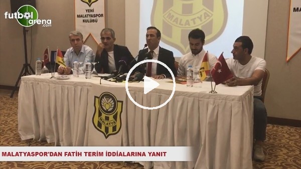 Malatyaspor, Fatih Terim ile görüştü mü?
