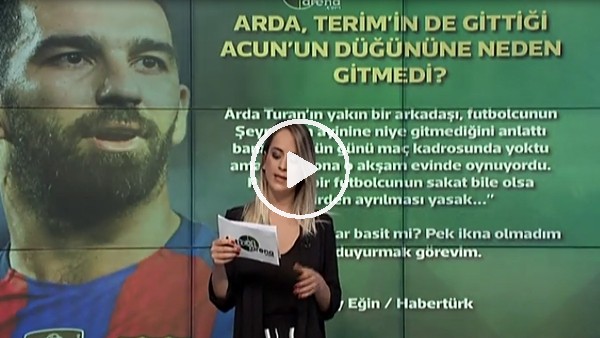 Arda Turan, Fatih Terim'in gittiği Acun'un düğününe neden gitmedi?
