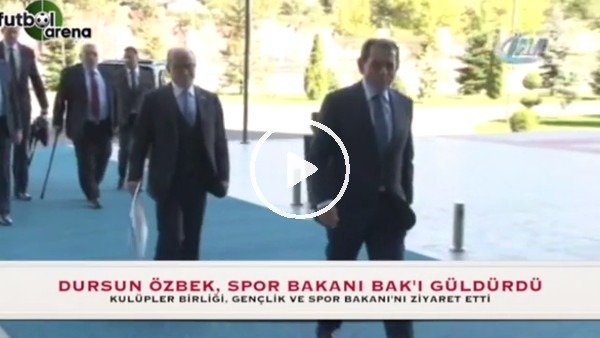 Dursun Özbek, Spor Bakanı Bak'ı güldürdü