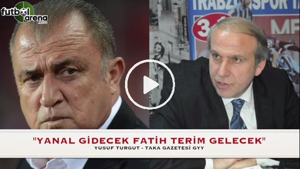"Trabzon'da Ersun Yanal'ın yerine Fatih Terim'in gelmesi gündemde."